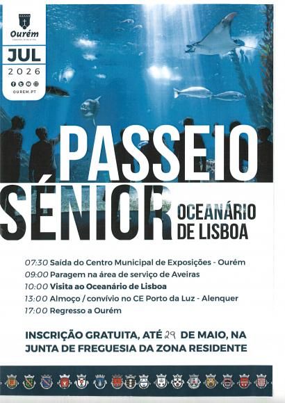 Passeio S&eacute;nior 2026 - 14 julho OCEAN&Aacute;RIO DE LISBOA